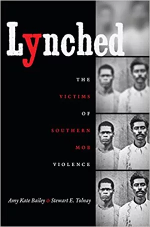 https://www.amazon.com/Lynched-Victims-Southern-Mob-Violence/dp/1469620871/ref=sr_1_1?ie=UTF8&qid=1498057672&sr=8-1&keywords=lynched+victims+of+mob+violence