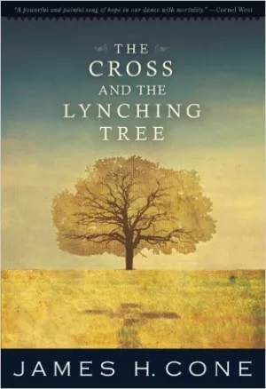 The Cross and the Lynching Tree