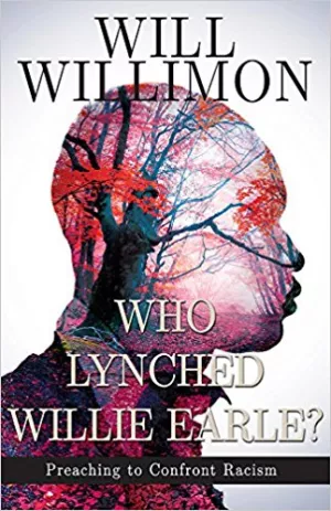 Who Lynched Willie Earle?:  Preaching to Confront Racism