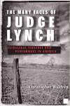 https://www.amazon.com/Many-Faces-Judge-Lynch-Extralegal/dp/1403967113/ref=sr_1_1?ie=UTF8&qid=1498058395&sr=8-1&keywords=The+many+faces+of+Judge+Lynch%3A+Extralegal+violence+and+punishment+in+America