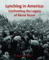 Lynching in America: Confronting the Legacy of Racial Terror (EJI)