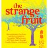 The Strange Fruit